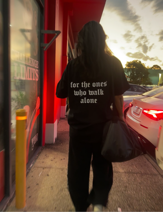 WALK ALONE TEE